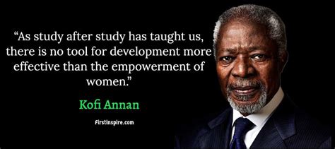 Kofi Annan Quotes | Firstinspire - Stay Inspired