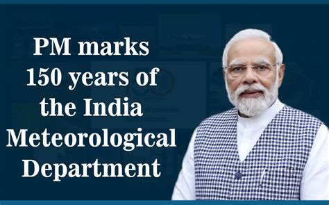 PM marks 150 years of the India Meteorological Department | Prime Minister of India