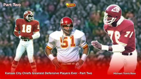 Kansas City Chiefs Greatest Defensive Players Ever - Part Two