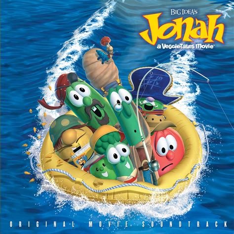 ‎Jonah: A VeggieTales Movie (Original Motion Picure Soundtrack) by VeggieTales on Apple Music