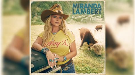 Miranda Lambert To Send 'Postcards From Texas' On New Album In ...