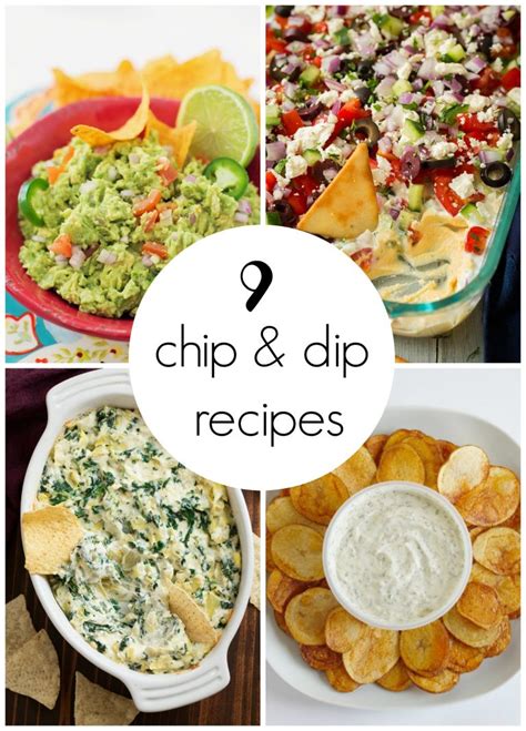 9 NOW Ideas: Chip and Dip Recipes You’ll Love - Make and Takes