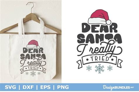 Dear Santa I Really Tried SVG | Kids Christmas SVG