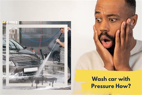 How to Wash a Car with a Pressure Washer -Expert Guide! - TruePrezure