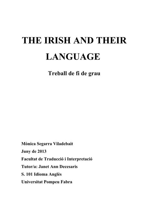 The Irish History, in Order to Understand the Different Phases of the Language and the ...