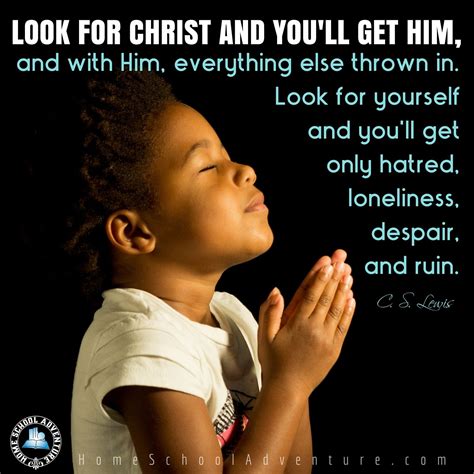 Look for Christ... Christian Quotes Art, Bless The Child, Writing Exercises, Holy Ghost, Lord ...