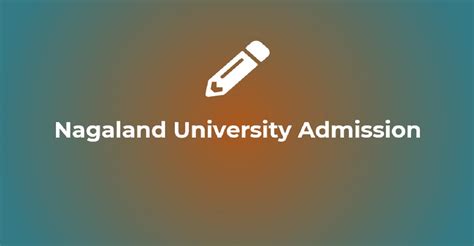 Nagaland University Admission 2024-25 Application, Courses