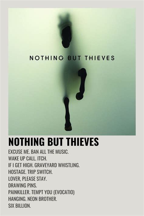 Nothing But Thieves - self titled | Nothing but thieves, Music poster ...