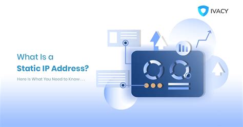 What Is a Static IP Address - Here Is What You Need to Know