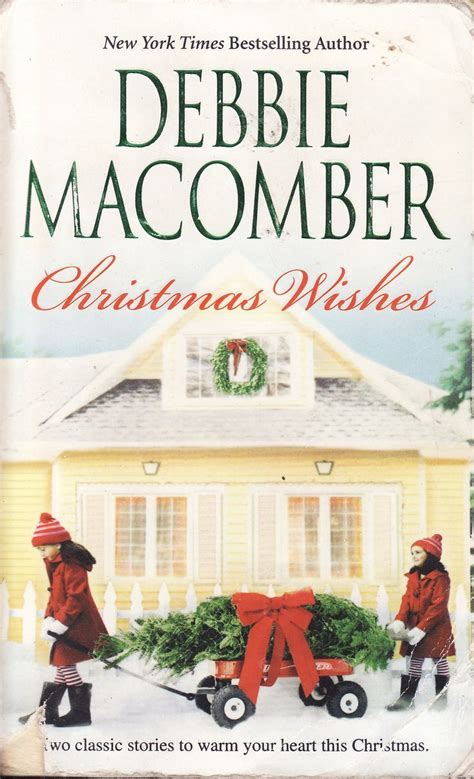 Debbie Macomber - Christmas Wishes / #awordfromJoJo #Christmas #Contemporary #DebbieMacomber ...