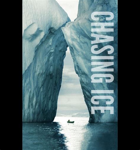 Chasing Ice: a documentary about Earth’s changing climate