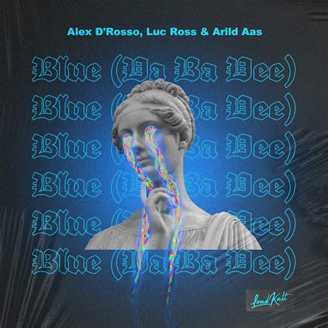 Blue (Da Ba Dee) - YouTube Music