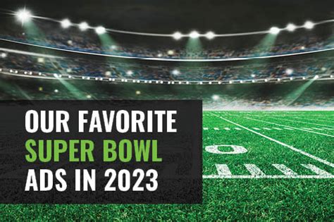 Our Favorite Super Bowl Ads in 2023 - Callis