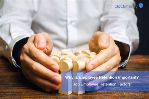 Why is Employee Retention important? Top Employee Retention Factors