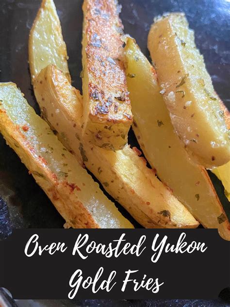 Oven Roasted Yukon Gold Fries · Jess in the Kitchen