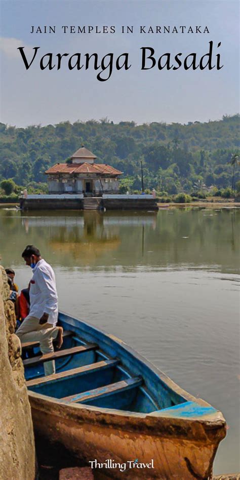 Picturesque & Serene - The Varanga Jain Temple in Karnataka - Thrilling Travel