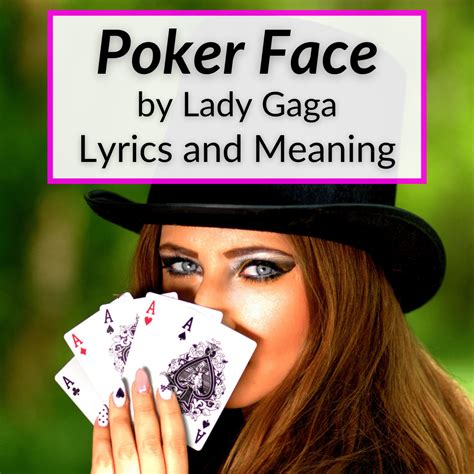 "Poker Face" Lyrics & Meaning (Lady Gaga)