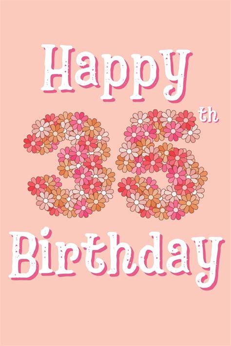 Happy 35th Birthday Quotes + Images - Darling Quote