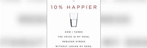 Book Review: ‘10% Happier’ by Dan Harris | The Mighty