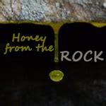 HONEY FROM THE ROCK – Paper Pulpit Forth Worth