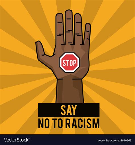 Say no to racism stop poster campaign Royalty Free Vector