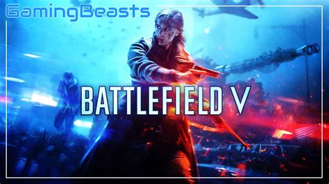 Battlefield 5 Game Download PC Full Version Free - Gaming Beasts