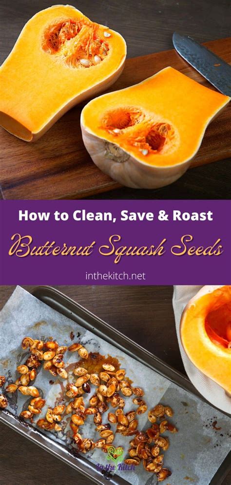 How to Clean, Save and Roast Butternut Squash Seeds - In the Kitch