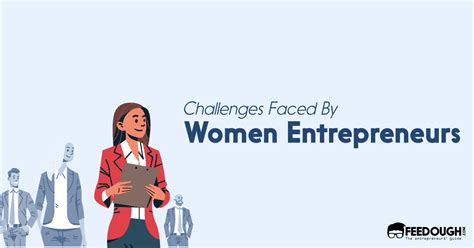 Challenges Women Entrepreneurs Face – Feedough