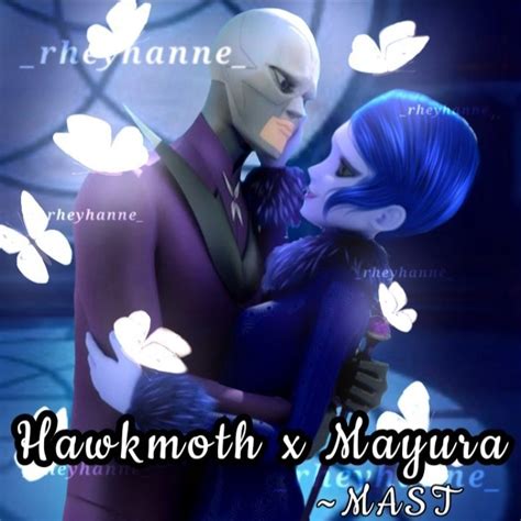 Mayura X Hawkmoth || MAST | Wiki | Miraculous Amino