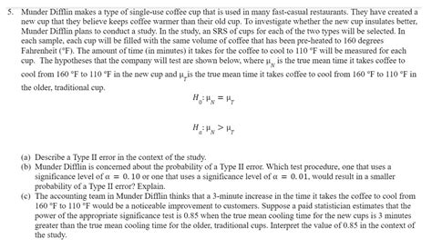 5. Munder Difflin makes a type of single-use coffee | Chegg.com