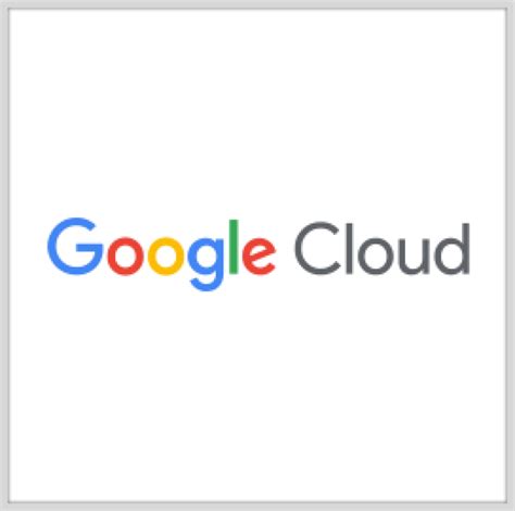 Google Cloud Gains FedRAMP High Authorization For More Than 100 ...