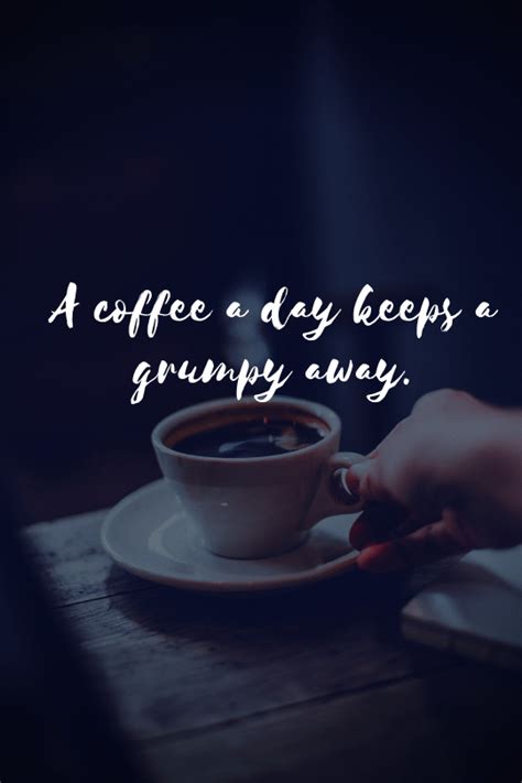 20 more inspirational coffee quotes that will boost your day – Artofit