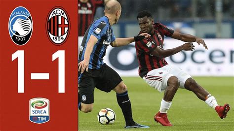 Highlights Atalanta 1-1 AC Milan - Serie 2017/2018 - YouTube