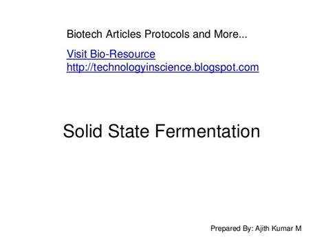 Solid state fermentation