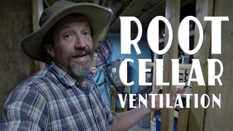 ROOT CELLAR Ventilation System | 4 INCH PVC Schedule 40 - YouTube