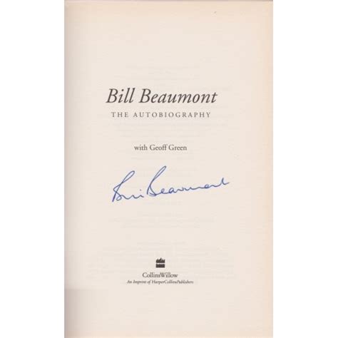 Bill Beaumont Signed The Autobiography Book. 25720