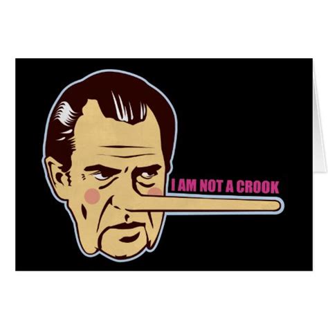 Nixon, I am not a Crook Cards | Zazzle