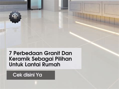 7 Perbedaan Granit Dan Keramik Untuk Lantai Rumah | BikinRumah.co.id