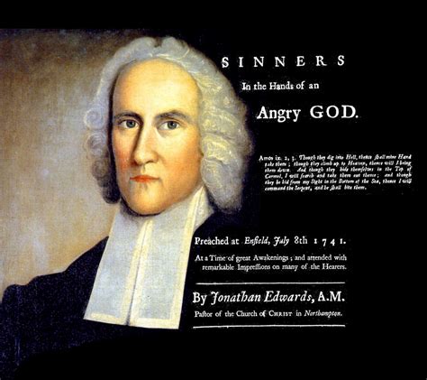 July 8: Jonathan Edwards’ “Sinners in the Hands of an Angry God ...