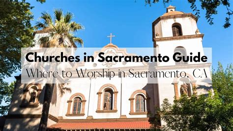 Churches in Sacramento Guide | ⛪ Where to Worship in Sacramento