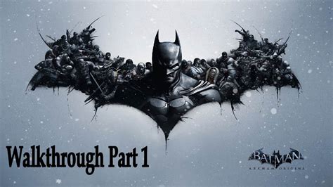 Batman Arkham Origins Walkthrough part 1 - YouTube