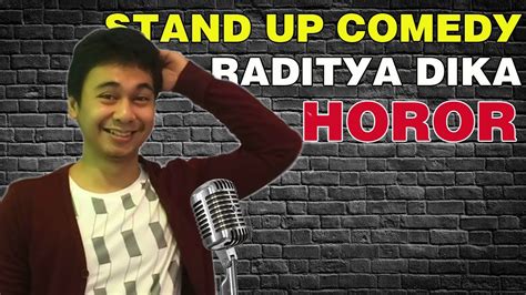 HORORR! Stand Up Comedy Raditya Dika : Hantu - Hantu Jadi Artis | Stand Up Comedy Indonesia ...