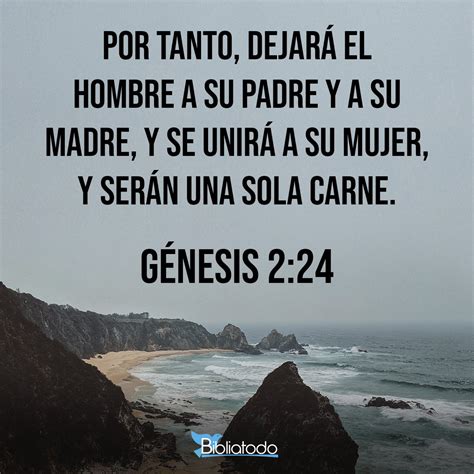 Génesis 2:24 RV1960 - Por tanto, dejará el hombre a su padre y a su ...