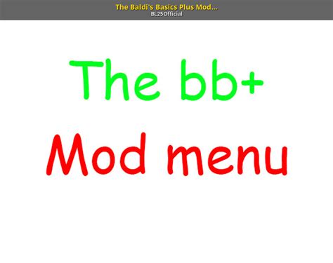 The Baldi's Basics Plus Mod Menu [Baldi's Basics] [Mods]