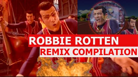 Lazytown Robbie Rotten - REMIX COMPILATION - YouTube