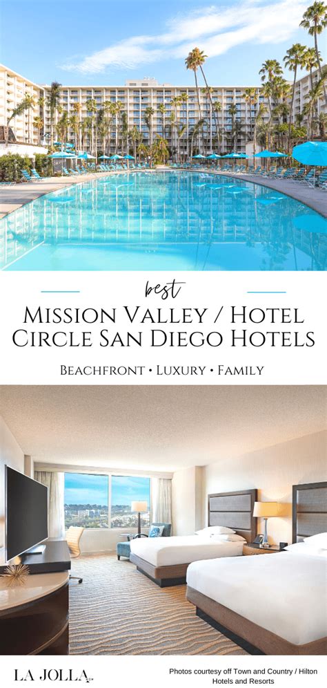 15 BEST Hotels in Mission Valley / Hotel Circle San Diego | La Jolla Mom