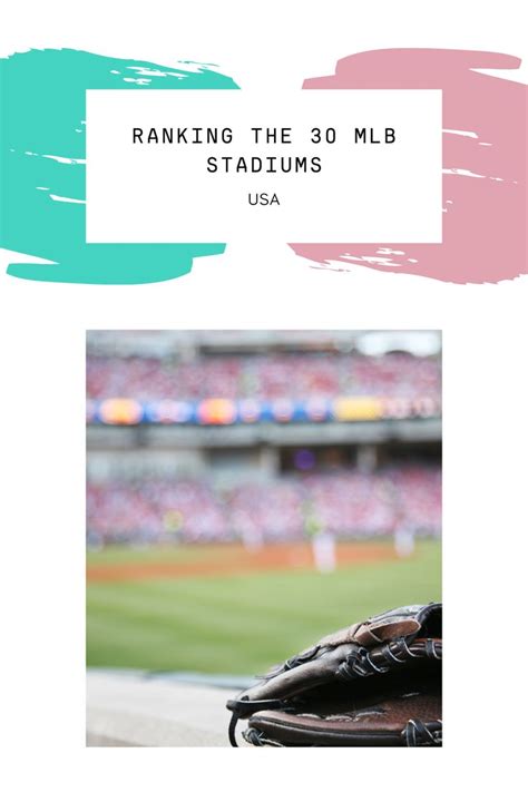 Ranking the 30 MLB Stadiums | Mlb stadiums, Baseball stadium, Stadium