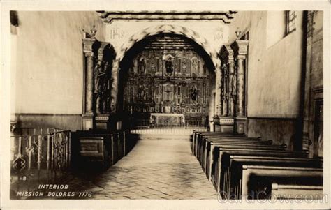 Mission Dolores - Interior (1776) San Francisco, CA