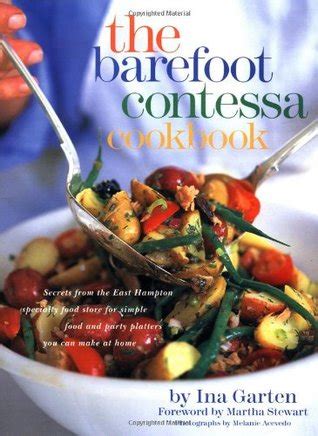 The Barefoot Contessa Cookbook by Ina Garten — Reviews, Discussion, Bookclubs, Lists