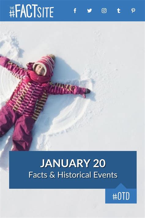 January 20: Facts & Historical Events On This Day - The Fact Site